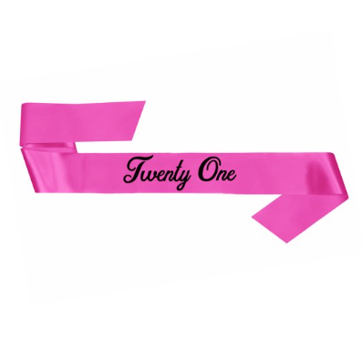 Satin Sash Hot Pink Twenty One (21)