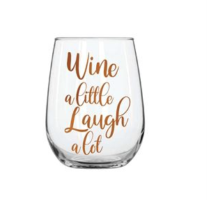 Stemless Wine Glass - Wine a little, Laugh a lot