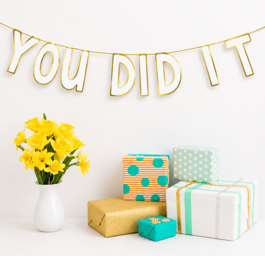 Banner "You Did It"