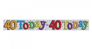 Foil Banner 40 Today