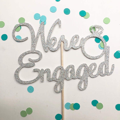 Glitter Cake Topper We're Engaged Silver