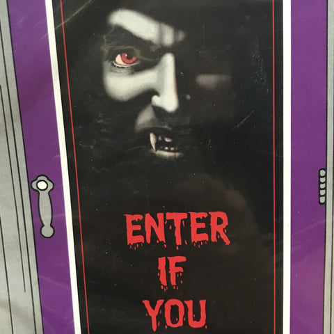 Door Banner "Enter if you Dare"