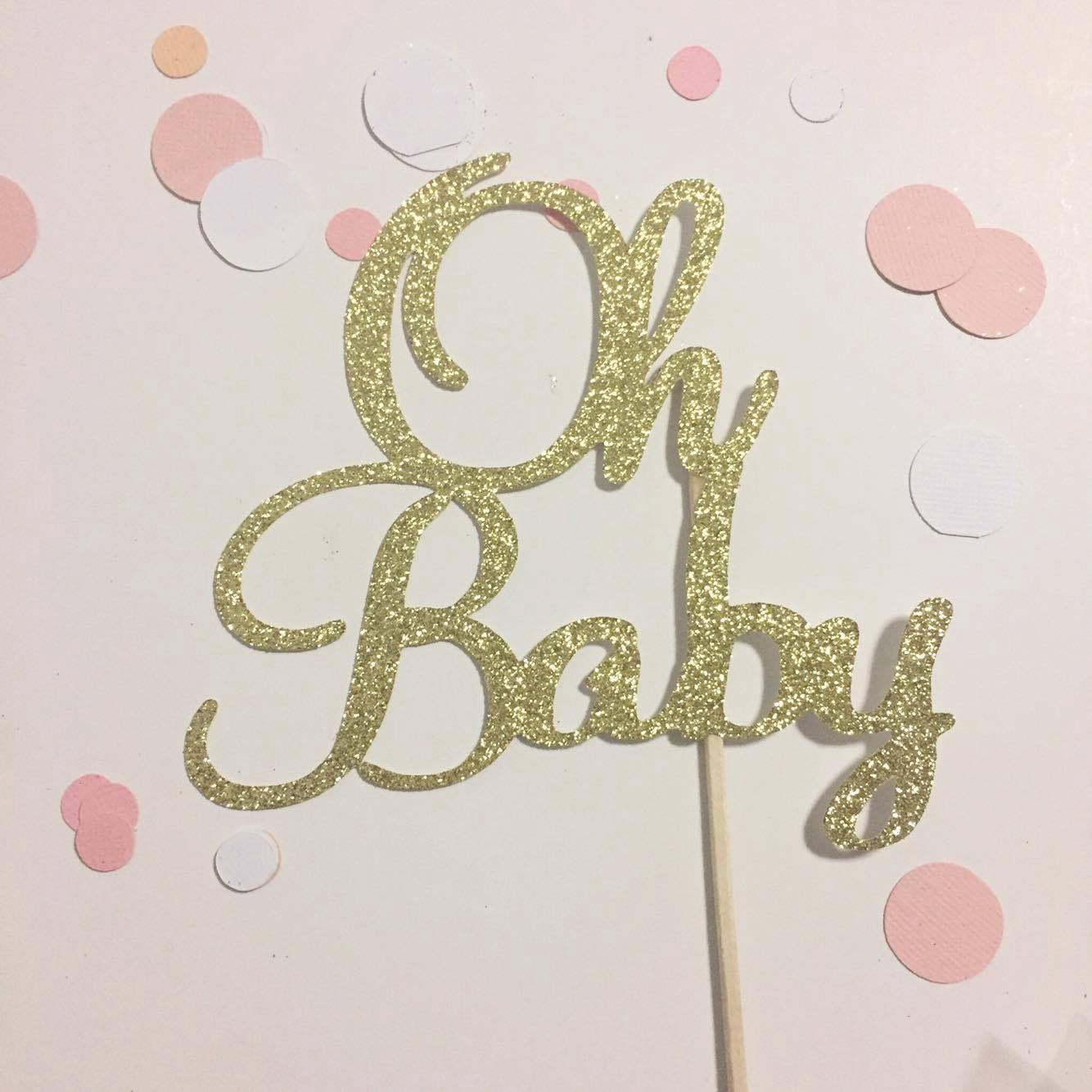 Glitter Cake Topper Oh Baby Gold