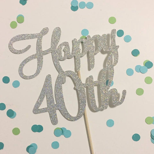 Glitter Cake Topper Happy 40th Silver