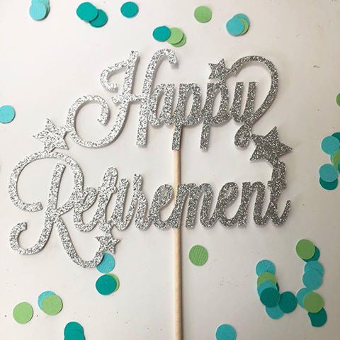 Glitter Cake Topper Happy Retirement Silver