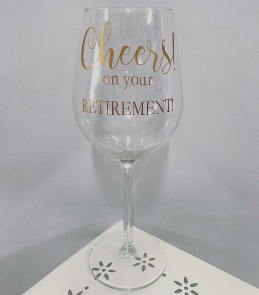 Happy Retirement Wine Glass